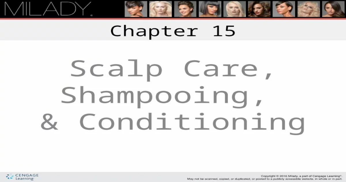 Chapter 15 scalp care shampooing and conditioning